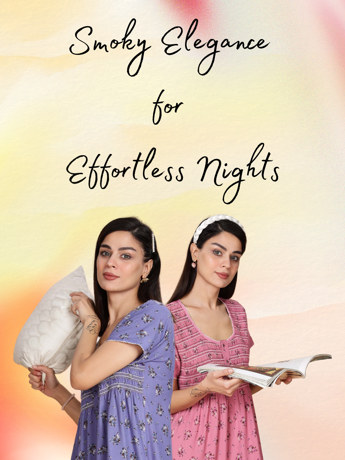 Women wearing purple and pink smoky pleated nighties designed for effortless nights and stylish comfort